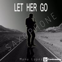 Let Her Go (Saxophone) (Single)