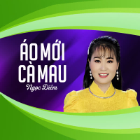 Áo Mới Cà Mau (Single)