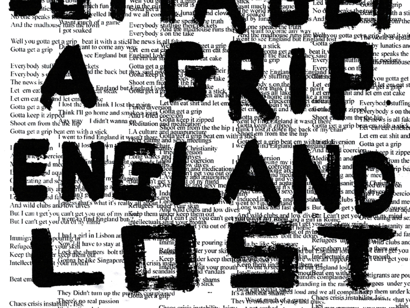 Gotta Get A Grip / England Lost