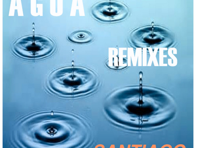 Agua Remixes
