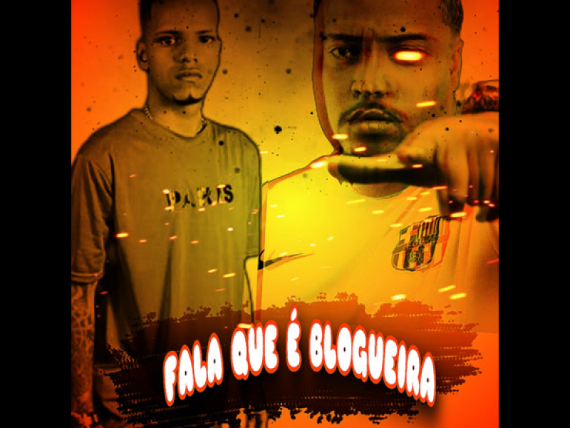 FALA QUE É BLOGUEIRA (Single)