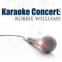 Karaoke Concert: Robbie Williams