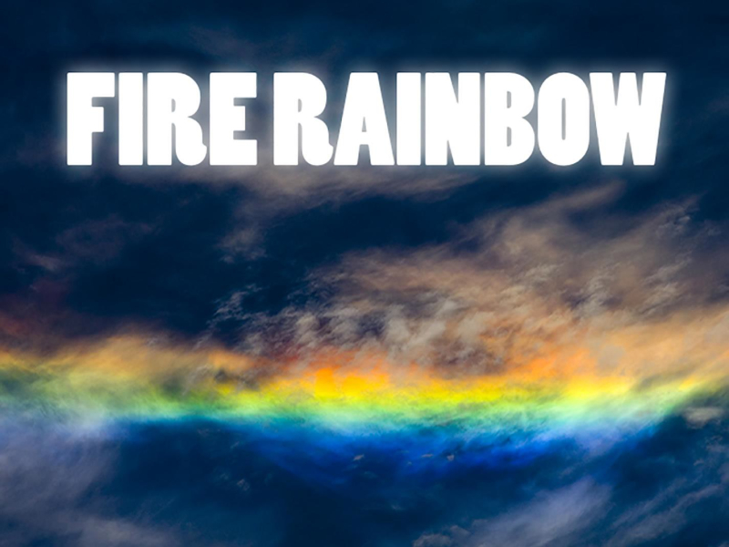 Fire Rainbow (Single)