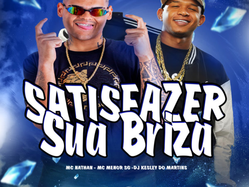 Satisfazer  Sua Briza (Single)