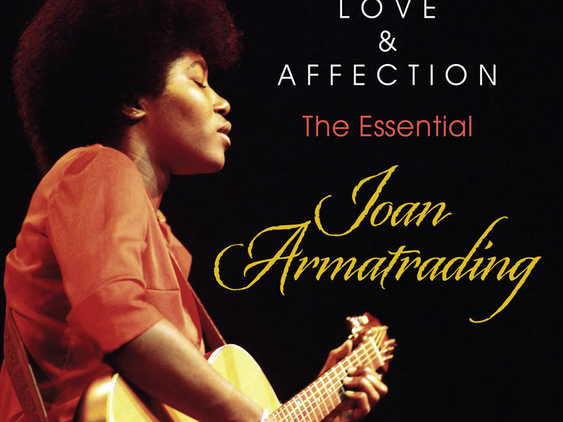 Love And Affection: The Essential Joan Armatrading