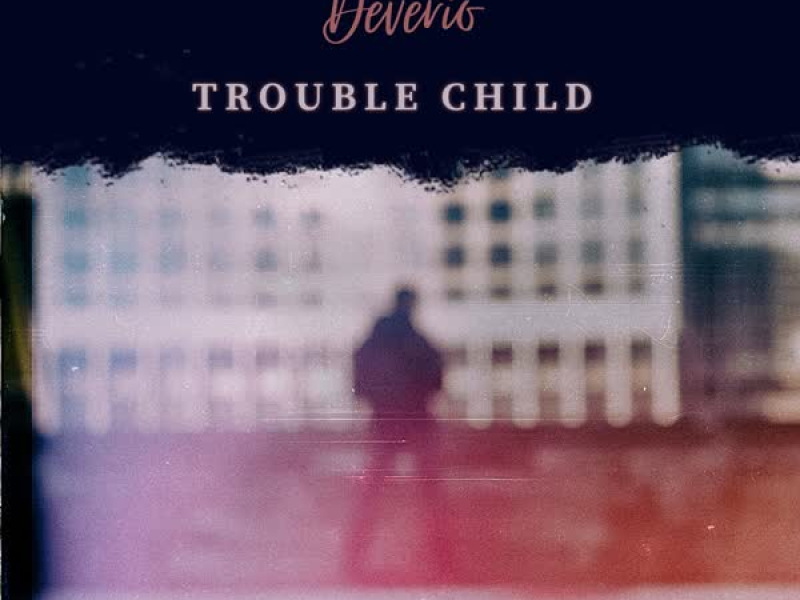 Trouble Child (Single)