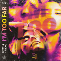 I'm Too Far (Single)