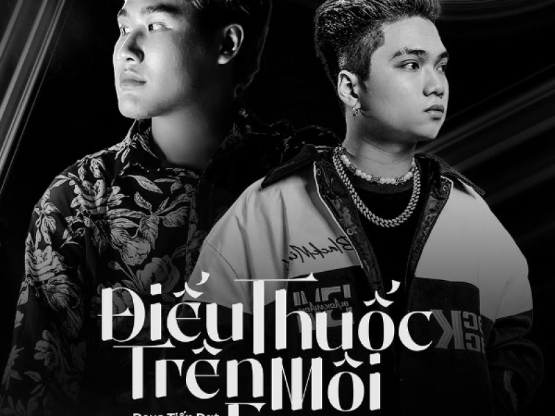 Điếu Thuốc Trên Môi Em (Single)