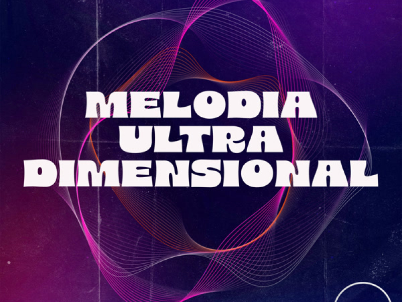 Melodia Ultra Dimensional (Single)