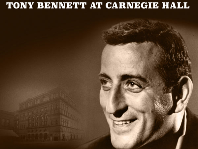 Tony Bennett At Carnegie Hall