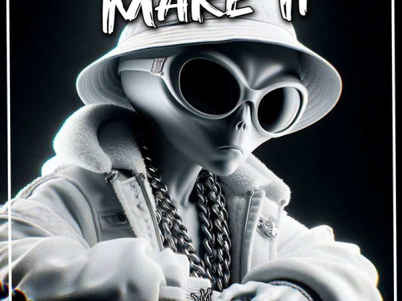 Make It (Single)