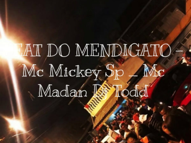 BEAT DO MENDIGATO (Single)