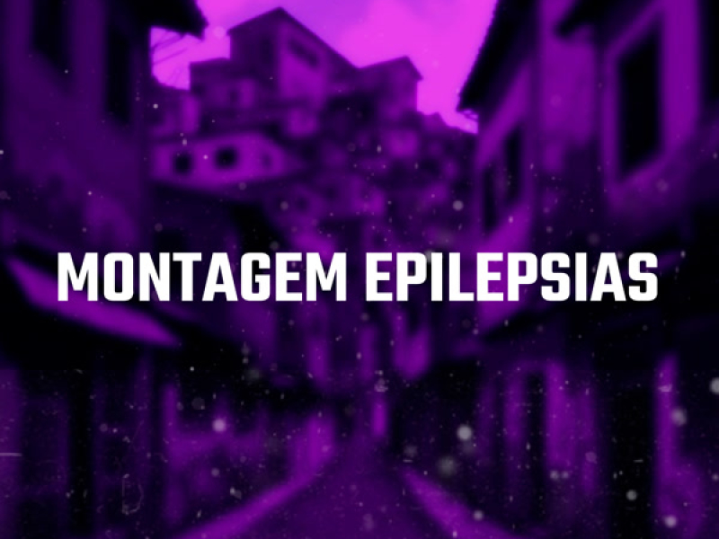 Montagem Epilepsias (Single)