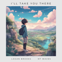I’ll Take You There (feat. MT Waves) (Single)