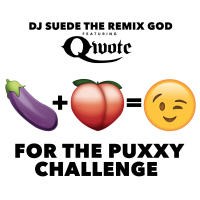 For the Puxxy Challenge (feat. Qwote)
