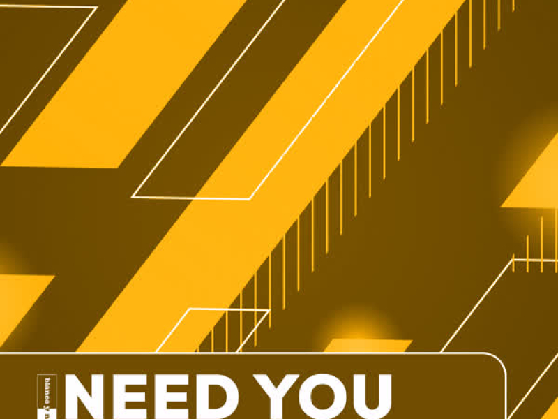 Need You (Single)