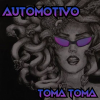 AUTOMOTIVO VEM NO TOMA TOMA (Single)