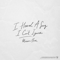 I Heard a Song I Can't Ignore