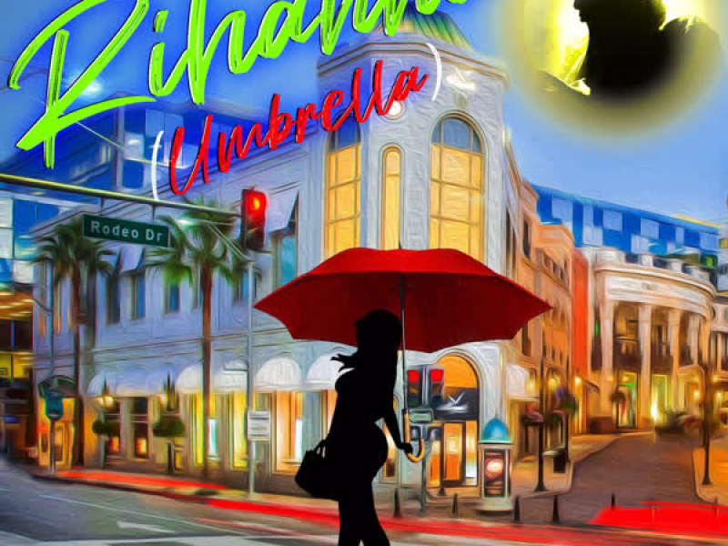 Rihanna (Umbrella) (Single)