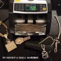 My Respect & Bread (Single)