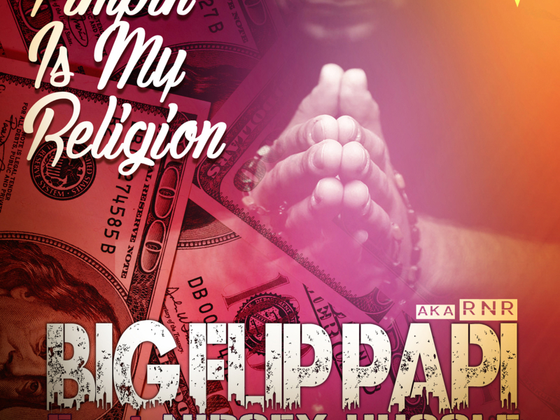 Pimpin' is My Religion (Single)