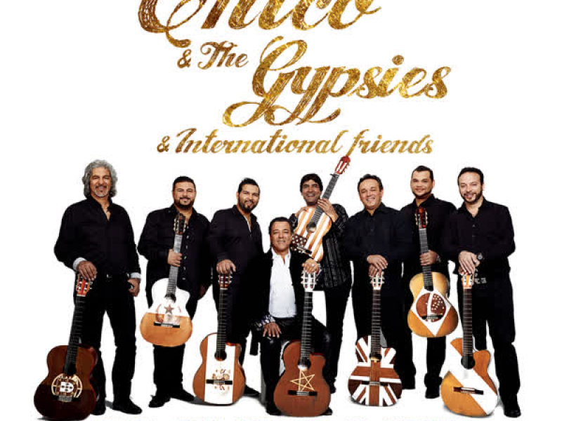 Chico & The Gypsies & International Friends