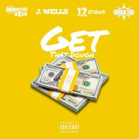 Get That Dough (Single)