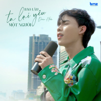 Bao Lâu Ta Lại Yêu Một Người (Live Session) (Single)