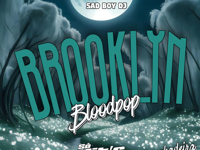 Brooklyn Bloodpop Arrochadeira (Single)