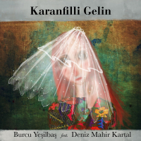 Karanfilli Gelin (Single)