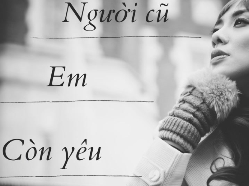 Người Cũ Em Còn Yêu (Single)
