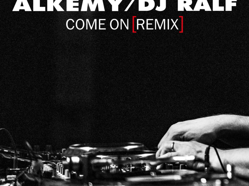 Come On (Remix) (Single)