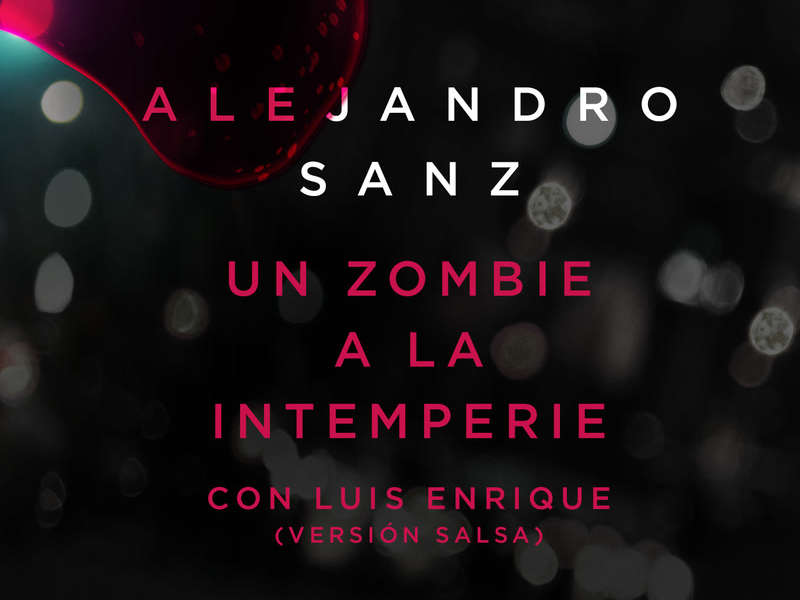 Un Zombie A La Intemperie (Versíon Salsa) (Single)