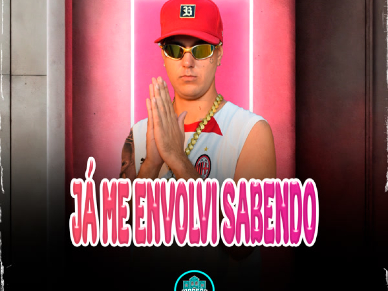 Já Me Envolvi Sabendo (Single)