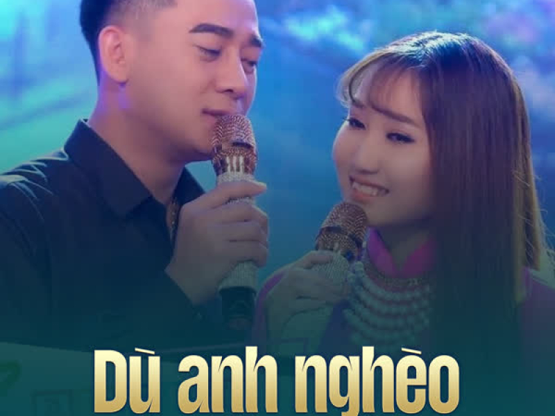 Dù Anh Nghèo (Single)