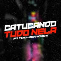 Catucando Tudo Nela (Single)