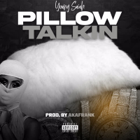 Pillow Talkin (Single)