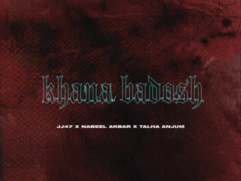 Khana Badosh (Single)