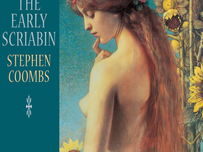 Scriabin: Early Piano Works