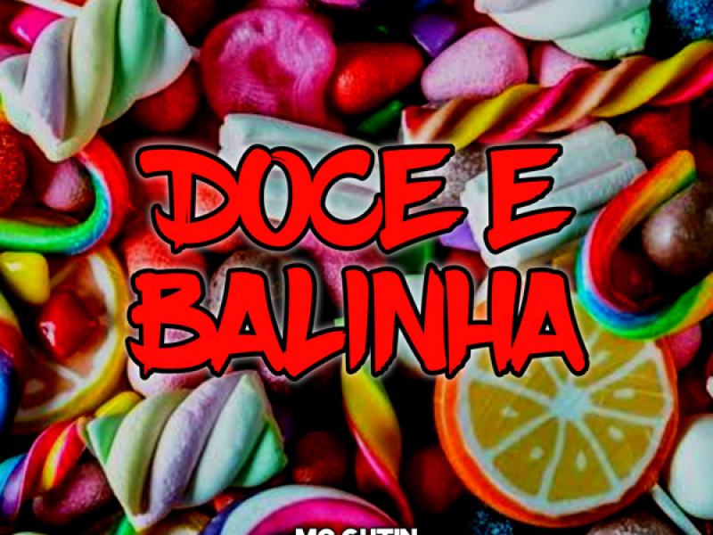 DOCE E BALINHA (Single)