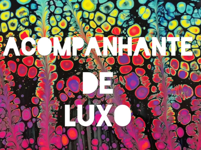ACOMPANHANTE DE LUXO (Single)