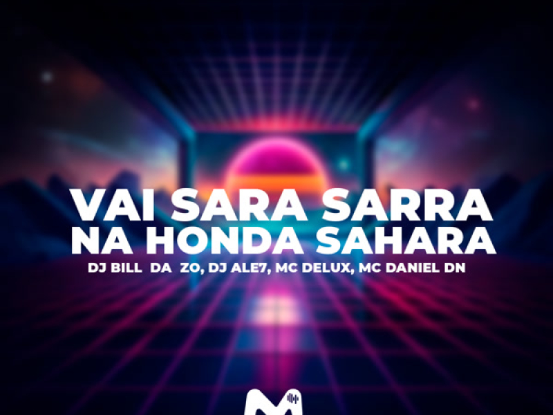 VAI SARA SARRA NA HONDA SAHARA (Single)