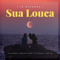 Sua Louca (Single)