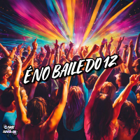 É No Baile Do 12 (Single)