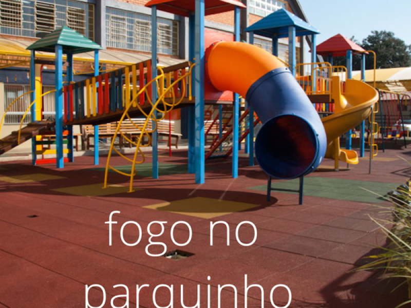 FOGO NO PARQUINHO (Single)