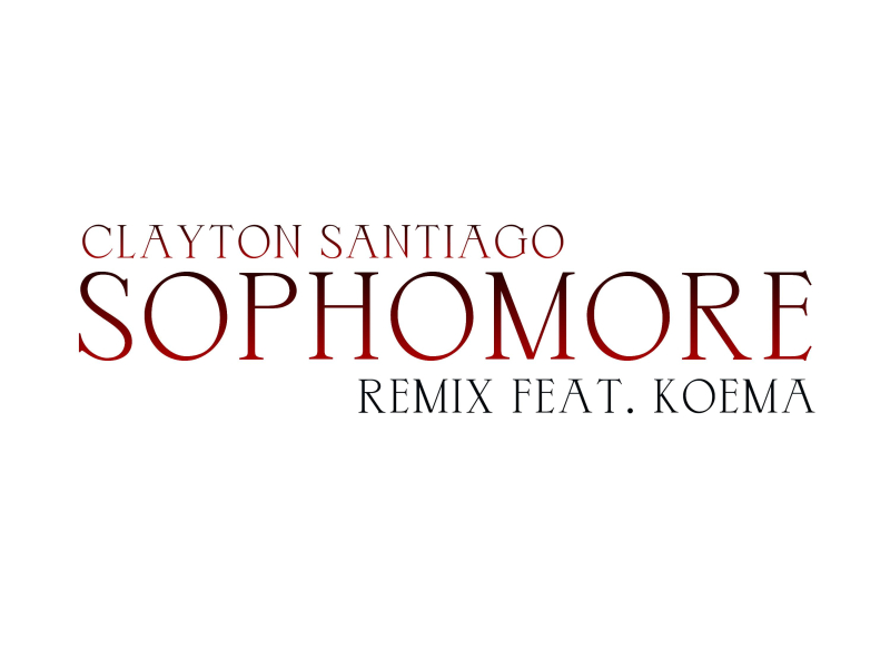 Sophomore (Remix) (Single)