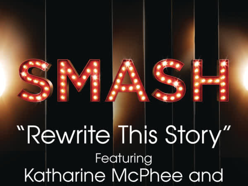 Rewrite This Story (SMASH Cast Version) (Single)