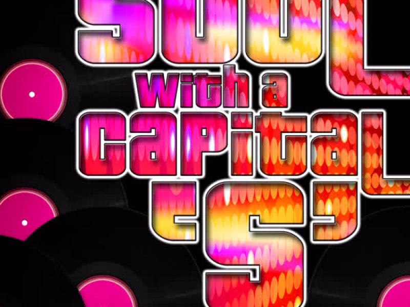 Soul With a Capital 'S'