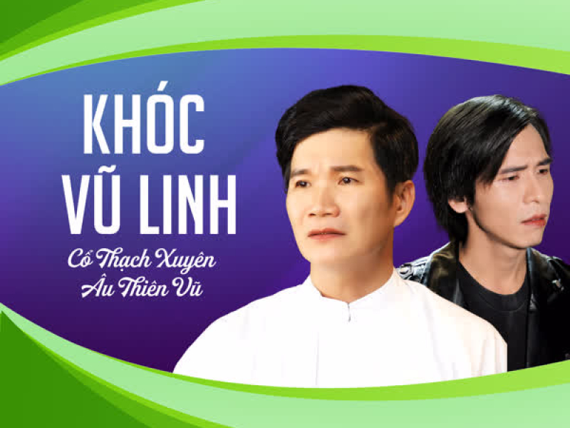 Khóc Vũ Linh (Single)