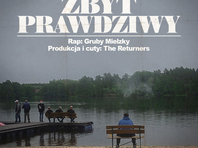 Zbyt Prawdziwy (Single)